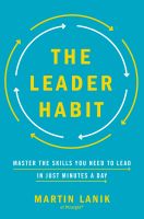 หนังสืออังกฤษใหม่ The Leader Habit : Master the Skills You Need to Lead--in Just Minutes a Day [Hardcover]
