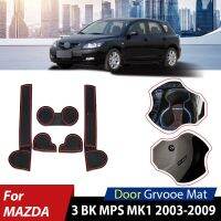 Door Groove Mat For Mazda 3 BK MPS MK1 2009~2003 Anti-Slip Ruer Cup Cushion Sport Dzire Essories Mat For Phone 2005 2004