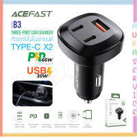 ACEFAST B3 หัวชาร์จ ที่ชาร์จในรถ ชาร์จเร็ว 66W 1ช่อง ยูเอสบี 2ช่องไทป์ซี Fast Charge Car Charger 66W (2xUSB-C+1xUSB-A) Auraservice