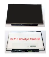 จอ หน้าจอ notebook laptop screen led 11.6 slim 40 pin Size 1366x768 Thick screen จอบาง สายแพรด้านซ้าย หูด้านข้าง