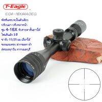 กล้อง กันน้ำ กันกระแทก T-EAGLE EO 3-9X40 AOKN EO 4 16X44AOE CLARITY EO 4 16X44AOE HK SCOPE