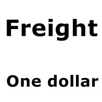 If The Freight Payment Is Not Enough Please Make Up The Difference One Dollar Each