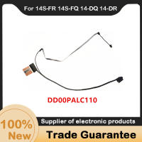 Kabel Skrin สำหรับ HP 14S-FR 14S-FQ 14-DQ 14-DR TPN-Q221 TPN-Q242 DD00PALC110สายแล็ปท็อป