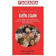 Fahasa - Ý Nghĩa Của Sự Điên Loạn