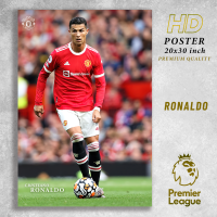 NEW! โปสเตอร์ คริสเตียโน่ โรนัลโด้ แมนยู ภาพคมชัดใบหนาเกรด A ขนาด 20x30 นิ้ว - Poster Cristiano Ronaldo 2021/2022