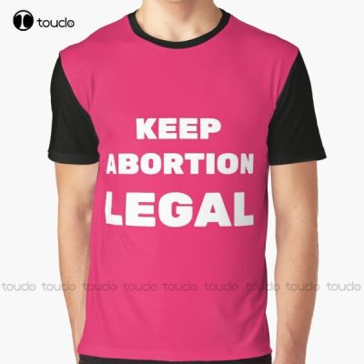 Keep Abortion Legal Abortion Is A Right Stop The Bans My Body My Choice Stop The Bans War On Keep Abortion Legal T-Shirt