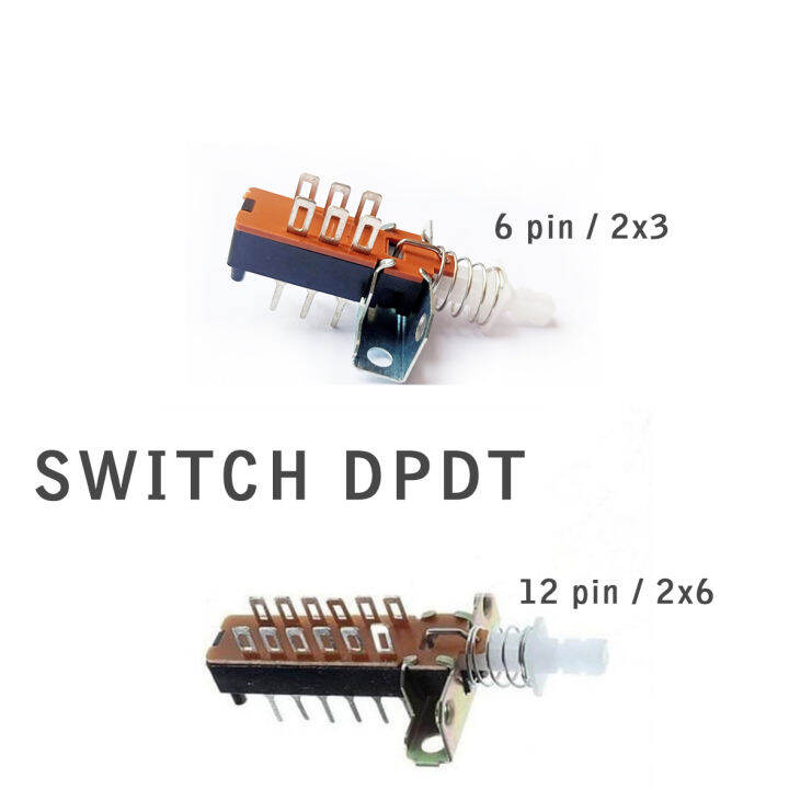 A299 DPDT HOLDER SWITCH SAKLAR TEKAN 12 PIN 6 PIN PUSH ON OFF 2X6 2X3
