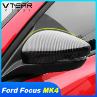 Vtear สำหรับ Ford Focus MK4 St Line กระจกมองหลังฝาครอบด้านหลังดูหมวกอุปกรณ์ตกแต่งภายนอก Part 2019 2020 2021