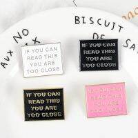 【CW】 Too Close Brooches Anti Social Introvert Pins Pinback Badge Backpack Bag Hat Leather Jackets Fashion Accessory Men Women