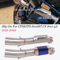 Slip On For CFMOTO 800MT CF 800-5A 2021 2022 Motorcycle Exhaust Muffler Titanium alloy modify Mid Link Pipe Espace Moto Haberdashery