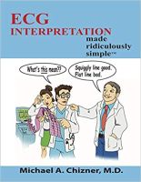 ECG Interpretation Made Ridiculously Simple , 1ed - ISBN : 9781935660422 - Meditext