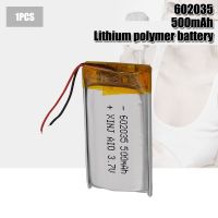 3.7V Lipo Cells 602035 500Mah ลิเธียมโพลิเมอร์แบบชาร์จใหม่ได้สำหรับ MP4 MP3 MP5 GPS หูฟังบลูทูธรถยนต์ Tachograph