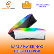 Ram Apacer 8GB LED RGB NOX DDR4 3200Mhz - NetworkHub phân phối