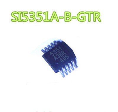 Si5351a-B-Gtr Si5351a-A-Gtr 1ชิ้น/ล็อต Si5351 Msop-10 5351ในสต็อก