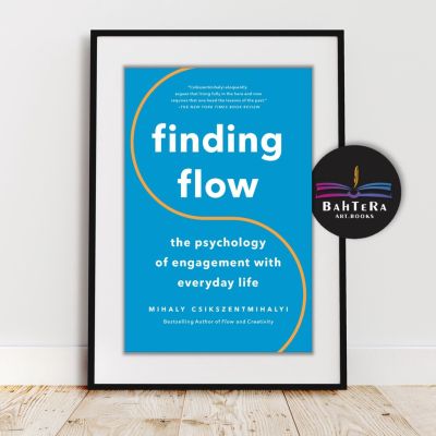 Finding Flow โดย Mihaly Csikszentmihalhi - หนังสือศิลปะบาท