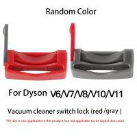 【SALE】 riawhagare1973 ล็อคทริกเกอร์ปุ่มเปิด/ปิดไอโฟนอุปกรณ์เสริมสำหรับ Dyson V6 V7เครื่องดูดฝุ่น V10 V11 V8อะไหล่เครื่องใช้ในบ้านสีสุ่ม