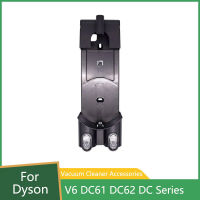 สำหรับ V6 DC61 DC62 Series เครื่องดูดฝุ่นชั้นเก็บ Pylons Docking Station Charger ฐานแขวนหัวฉีดวงเล็บอะไหล่