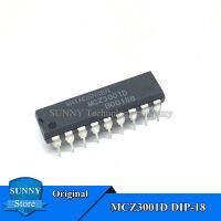 5Pcs Original MCZ3001D DIP-18 MCZ3001DB MCZ3001DA DIP18ด้านหลัง IC ใหม่