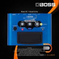 Boss VE-1 Vocal Echo เอฟเฟคร้อง ที่ปรับแนวเสียงได้กว้าง ราคาแสนถูก แต่ได้งานคุณภาพ แข็งแรงทนทานพร้อมประกันศูนย์ 1 ปีเต็ม