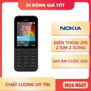 Điện Thoại Nokia 215 - 2 Sim 2 Sóng - Ghi Âm Cuộc Gọi - Kèm pin sạc