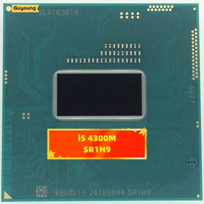 โปรเซสเซอร์ CPU คอร์ I5-4300M SR1H9แคช3M 2.6G I5 4300M Cpu 2.6G ถึง3.3G PGA946สำหรับ HM87