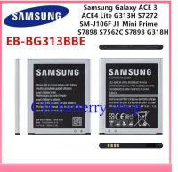 แบตเตอรี่ Samsung Galaxy Trend 2 ACE 3 ACE4 Lite G313H S7272 J1 Mini Prime s7898 G318H?? EB-BG313BBE ??1500MAh