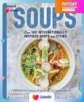 หนังสืออังกฤษใหม่ Soup : Over 100 Internationally Inspired Soups and Stews [Paperback]