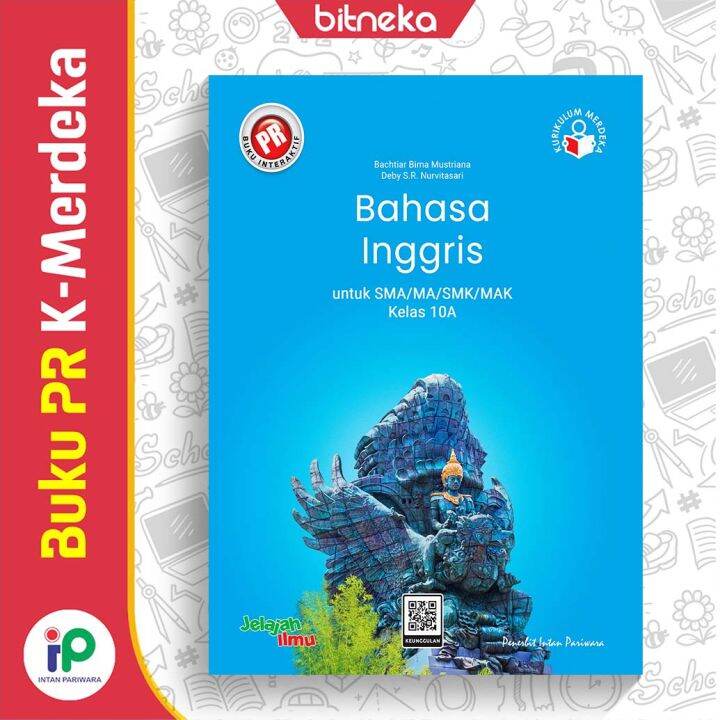 Buku Pr Interaktif Bahasa Inggris Sma Kelas 10 Semester 1 Kurikulum Merdeka Kurmer Intan