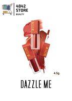 DAZZLE ME Mousse Lip Cream ลิปมูสเนื้อครีม เม็ดสีสดแน่นชัด ละมุน ทาได้ทั้งแก้มและปาก 4.5g