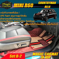 Mini Cooper R60 Countryman All4 2010-2017 Set B-2(เฉพาะห้องโดยสาร) พรมรถยนต์ Mini R60 Countryman All4 2010-2017 พรม7D Magic Carmat