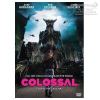 Colossal คอลอสซาน ทั้งจักรวาลเป็นของเธอ (DVD) ดีวีดี