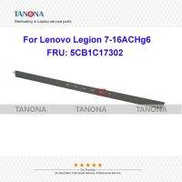 Orig 5CB1C17302ใหม่ AP1ZU000100สีเทาสำหรับ Lenovo พยุหะ7-16Achg 6หน้าจอ LCD สำหรับแล็ปท็อปขอบแถบคิ้วที่ครอบบานพับหมวกแถบปิด82M0