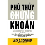 Phù Thủy Sàn Chứng Khoán