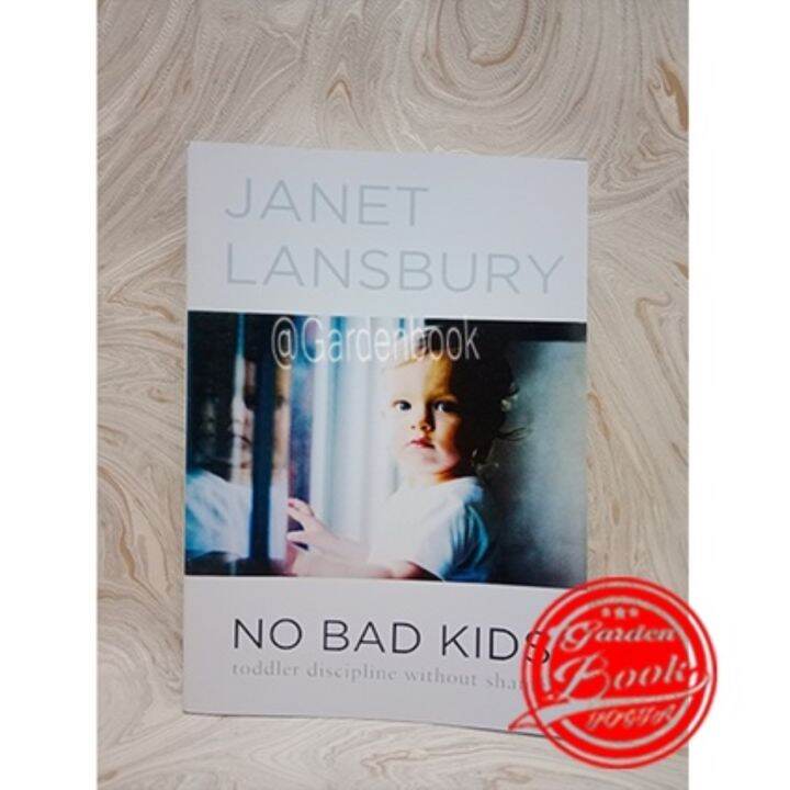No Bad Kids by Janet Lansbury (English Language) | Lazada PH