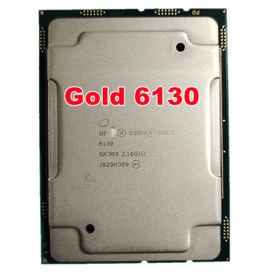 Xeon Gold 6130 CPU Processor 22M Cache 2.10 GHz 16 Cores 125W