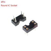 10PCS DIP4 IC ROUND HOLE SOCKET 4P DIP CHIP TEST HOLDER Adaptor 4 PIN dip-4 DIP 4PIN 2.54MM PITCH CONNECTOR