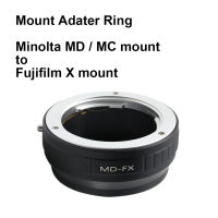 MD-FX สำหรับเลนส์ Minolta MD / MC mount - Fujifilm X Mount Adapter Ring MD-X MC-FX MC-X Minolta-Fujifilm สำหรับ XT XE XS XH series-gnhgfhjgh