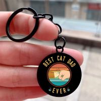 Fashion Best Cat Dad Ever Cool Keychain Motorcycle Car Backpack Chaveiro Keychain Friends Keyring Gifts Key Chains