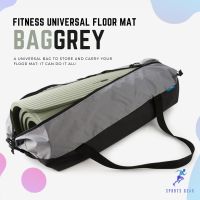 NYAMBA ถุงใส่เสื่อ  ถุงใส่เสื่อโยคะ ถุงใส่เสื่อพิลาทิส (สีเทา) ( Fitness Universal Floor Mat Bag - Grey ) เสื่อโยคะ โยคะ Home Gym Yoga Pilates Fitness พิลาทิส