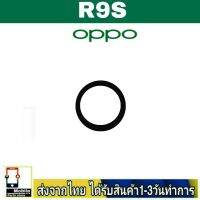 OPPO R9S เลนส์กล้อง Len กระจกกล้องหลัง เลนส์กล้องOPPO รุ่น R9S