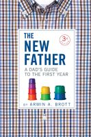 (ใหม่) The New Father : A Dads Guide to the First Year (3rd Reprint) [Paperback] หนังสือภาษาอังกฤษ