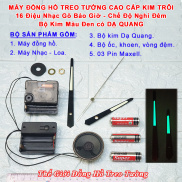 Bộ Máy NHẠC CHUÔNG gồm 16 điệu Nhạc Gõ Báo giờ + Máy Đồng Hồ KIM TRÔI CAO