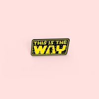 This Is The Way Enamel Pin Customized Interesting Offer Brooches Mens Ladies Lapel Cartoon Badge Jewelry Wholesale