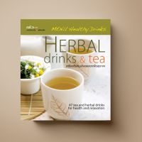 เครื่องดื่ม Herbal Drinks &amp; Tea ชุดเมนูเครื่องดื่มสุขภาพ หนังสือตำราอาหาร เครื่องดื่ม Sangdad Book สำนักพิมพ์แสงแดด