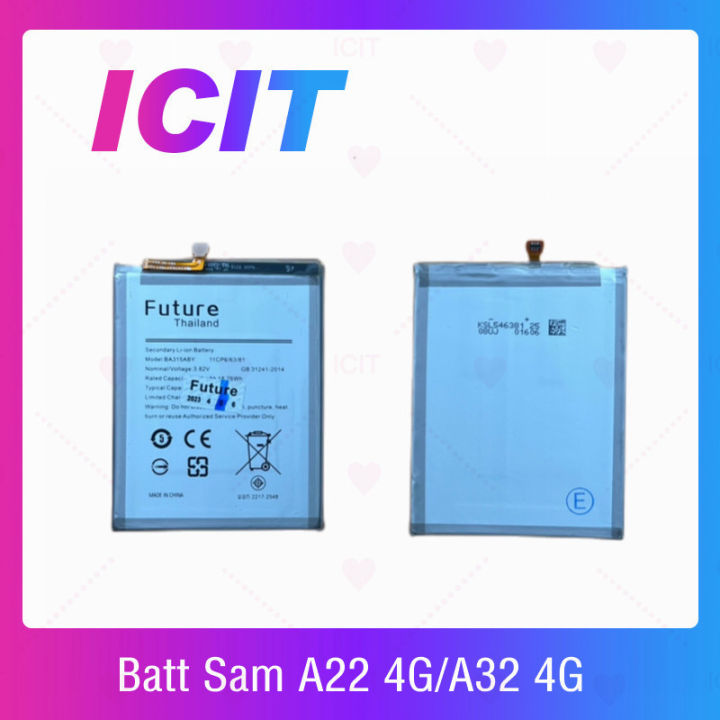 samsung-a22-4g-a32-4g-อะไหล่แบตเตอรี่-battery-future-thailand-for-samsung-a22-4g-a32-4g-อะไหล่มือถือ-คุณภาพดี-มีประกัน1ปี-สินค้ามีของพร้อมส่ง-ส่งจากไทย-icit-2020