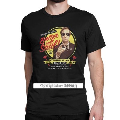 Novelty Tee Shirt If Youre Gonna Make That Call You Better Call Saul Tee Shirts Men Cotton Tshirts Gift Clothes 100%