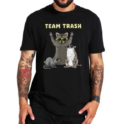 Team Trash Opossum Raccoon Rat Funny T Shirt Cute Animals Garbage Gang Novelty T-Shirt For Hip Hop Hipster 100% Cotton