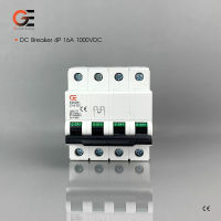 Growth Energy DC Breaker 4P 16A 1000VDC เบรคเกอร์กระแสตรง ต่อกับแผงโซล่าเซลล์ มาตรฐานยุโรป