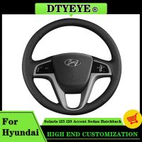 Car Steering Wheel Cover For Hyundai Solaris i25 i20 Accent 2009-2014 Sedan Hatchback Customized Original Steering Wheel Braid Steering Wheels Accesso