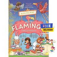 Just im Time ! &amp;gt;&amp;gt;&amp;gt; Hotel Flamingo: Fabulous Feast ( Hotel Flamingo 4 ) สั่งเลย!! หนังสือภาษาอังกฤษมือ1 (New)